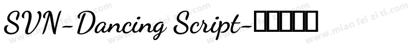SVN-Dancing Script字体转换